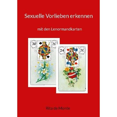 Sexuelle Vorlieben erkennen, Taschenbuch von Rita de Monte, BoD – Books on Demand, 978-3-7534-2692-1
