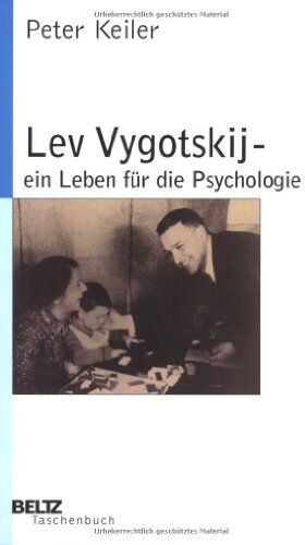 Peter Keiler - Lev Vygotskij - ein Leben für die Psychologie - Preis vom 09.10.2026 07:28:09 h