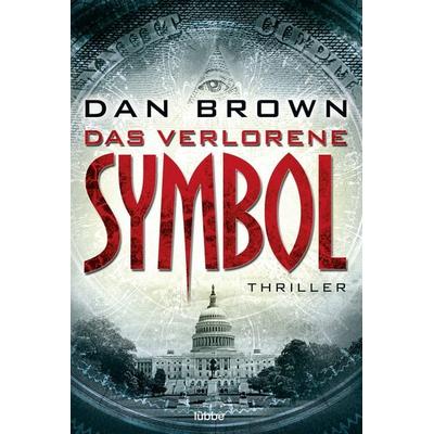 Das verlorene Symbol / Robert Langdon Band 3, Taschenbuch von Dan Brown, Lübbe