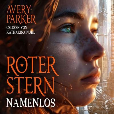 Roter Stern - Avery Parker, Audio, 9783911684040