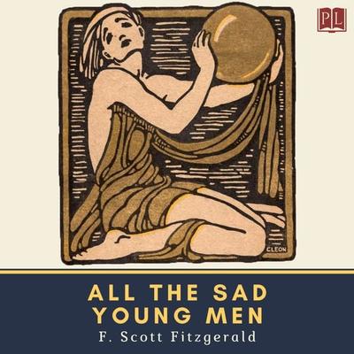 All the Sad Young Men - F. Scott Fitzgerald, Audio, 4066339756267