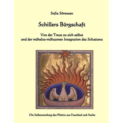 Schillers Bürgschaft, Taschenbuch von Sofia Sörensen, BoD – Books on Demand, 978-3-8370-5644-0