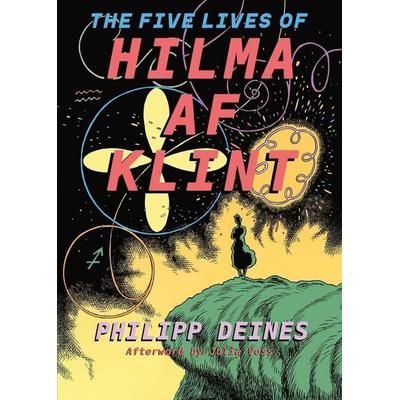 The Five Lives of Hilma af Klint, Gebundene Ausgabe von Hilma af Klint,Phillipp Deines,Julia Voss, Thames & Hudson, 978-1-64423-069-5