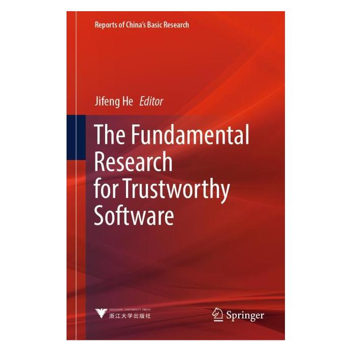 Springer The Fundamental Research for Trustworthy Software (Englisch, Hardcover, Jifeng He) (61519947)
