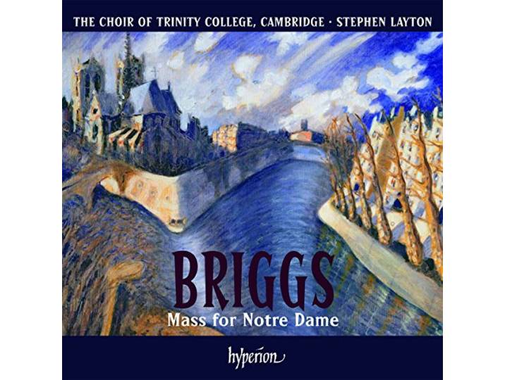 Trinity College Choir Cambridge/Bri - Mass For Notre Dame