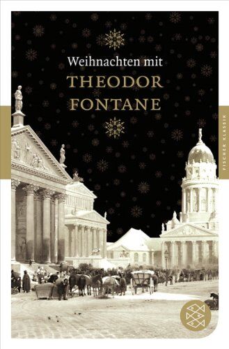 Theodor Fontane - Weihnachten mit Theodor Fontane (Fischer Klassik) - Preis vom 15.10.2026 23:06:25 h