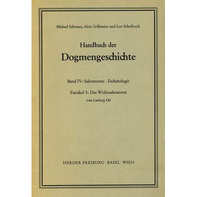 Das Weihesakrament, Taschenbuch von Ludwig Ott, Herder, 978-3-451-00712-5