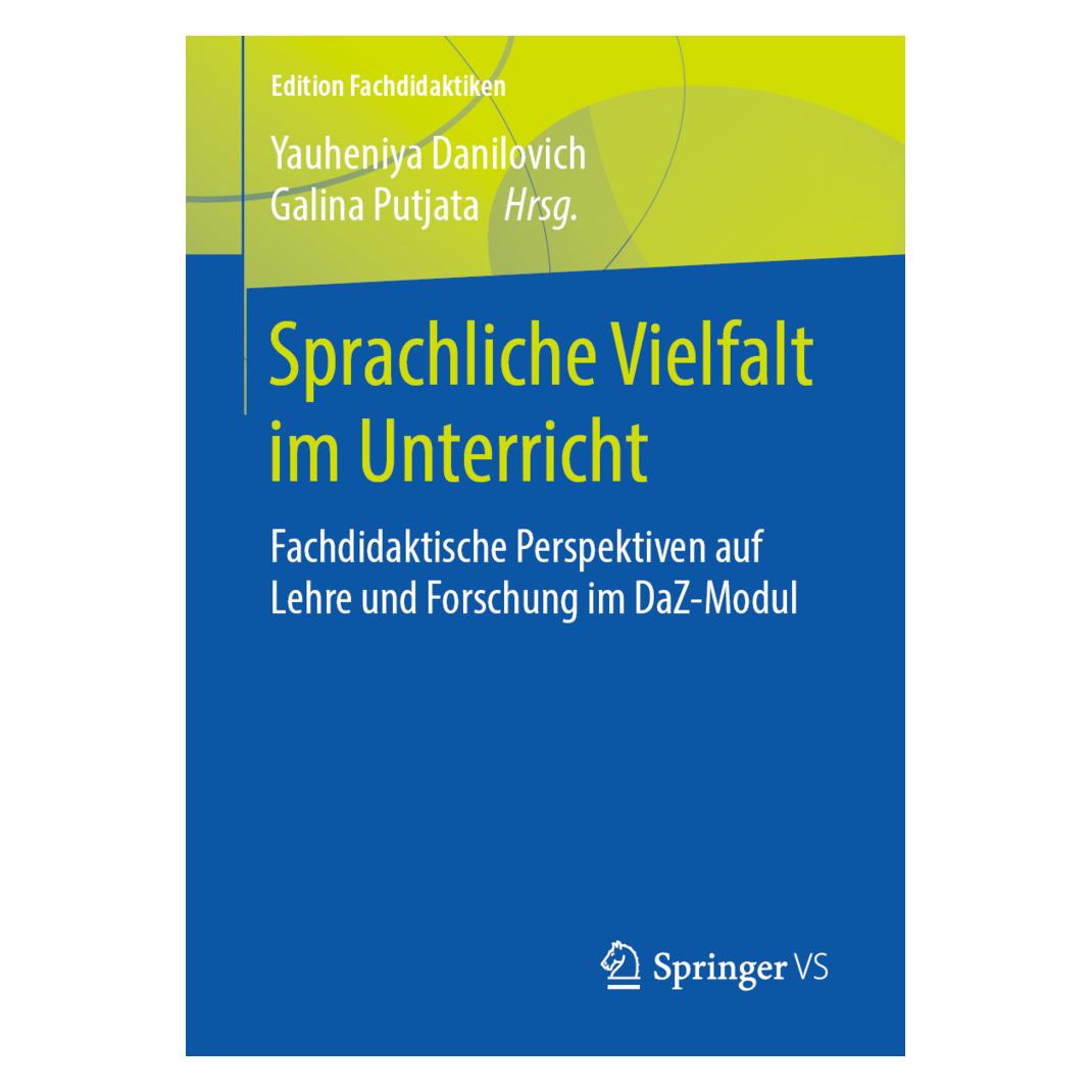 Springer Sprachliche Vielfalt im Unterricht (Deutsch, Softcover, Galina Putjata, Yauheniya Danilovich) (25369283)