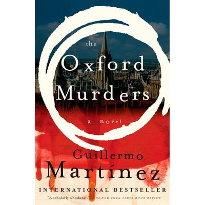 The Oxford Murders, Taschenbuch von Guillermo Martinez, Penguin Publishing Group