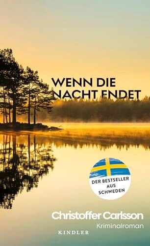 Christoffer Carlsson - Wenn die Nacht endet: Ausgezeichnet mit dem Schwedischen Krimipreis 2023 - Preis vom 09.10.2026 07:28:09 h