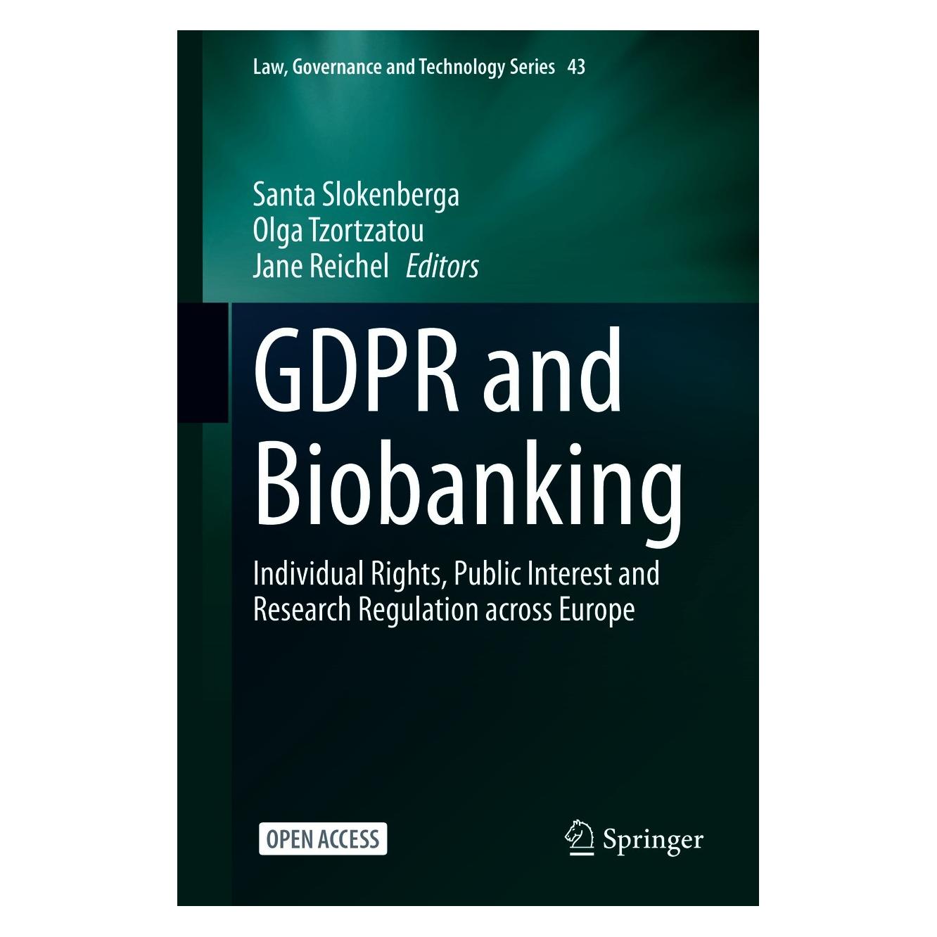 Springer GDPR and Biobanking (Englisch, Hardcover, Jane Reichel, Olga Tzortzatou, Santa Slokenberga) (9783030493875)