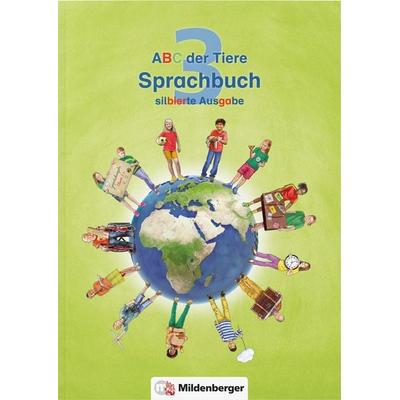 ABC der Tiere 3 - Sprachbuch, silbierte Ausgabe, Taschenbuch von , Mildenberger Verlag GmbH