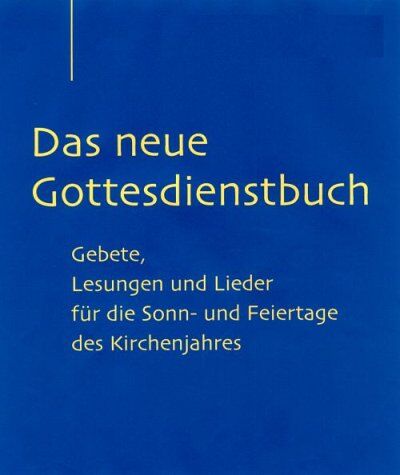 Ulrich Kock-Blunk - Das neue Gottesdienstbuch - Preis vom 09.10.2026 07:28:09 h