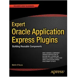 Expert Oracle Application Express Plugins, Fachbücher von Martin Dsouza