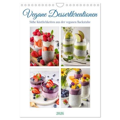 Vegane Dessertkreationen - Süße Köstlichkeiten aus der veganen Backstube (Wandkalender 2026 DIN A4 hoch), CALVENDO Monatskalender