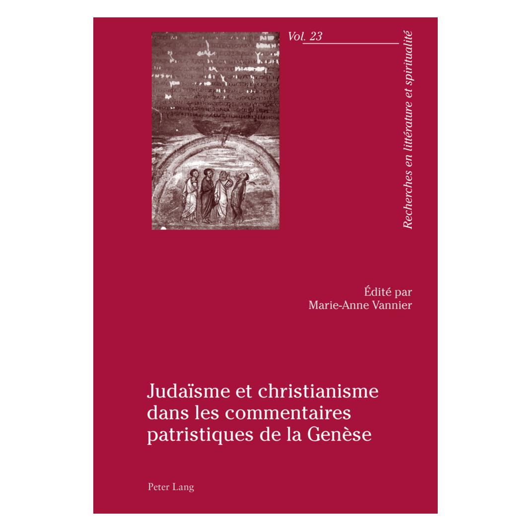Peter Lang Judaïsme et christianisme dans les commentaires patristiques de la Genèse (Französisch, Softcover, Marie-Anne Vannier) (56026562)