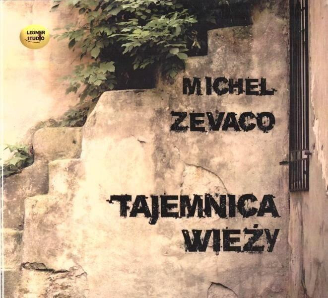 Luisterboek Het mysterie van de toren - Michel Zevaco - Lissner Studio