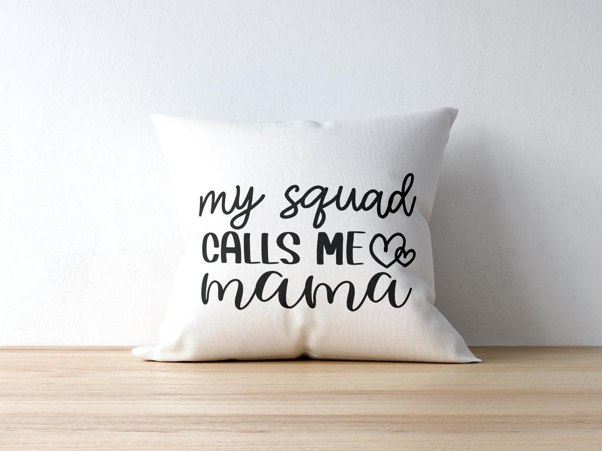 Sierkussen My Squad Calls Me Mama - Cadeau voor Moeder - Polyester