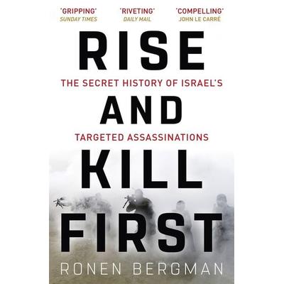 Rise and Kill First, Taschenbuch von Ronen Bergman, Hodder And Stoughton, 978-1-4736-9474-3