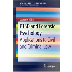 PTSD and Forensic Psychology, Sachbücher von Laurence Miller