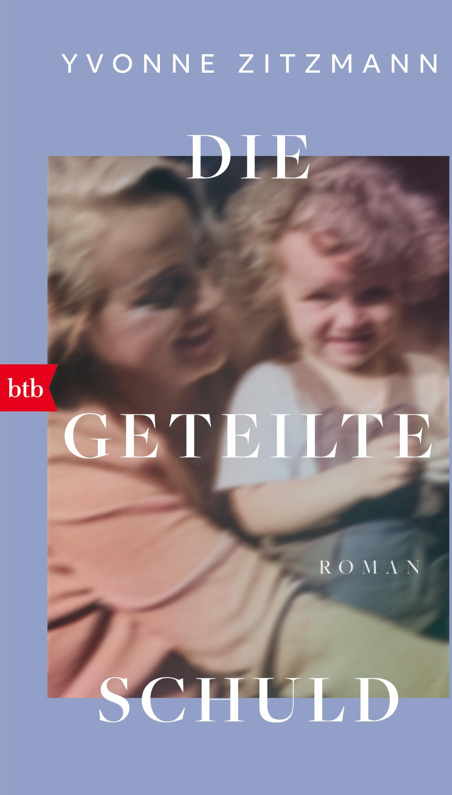 Yvonne Zitzmann - Die geteilte Schuld: Roman - Preis vom 17.10.2026 19:25:27 h