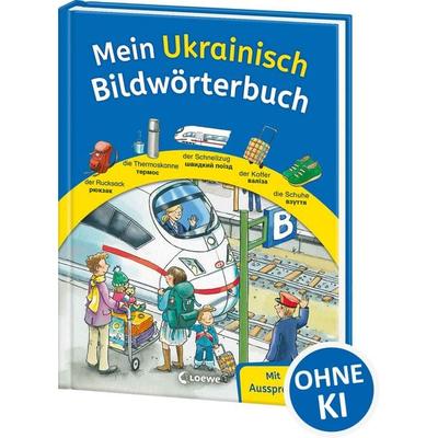 Mein Ukrainisch Bildwörterbuch, Gebundene Ausgabe von , Loewe, 978-3-7432-1566-5