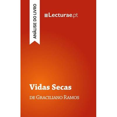 Vidas Secas - Graciliano Ramos (análise de livro), Taschenbuch von Tomás Rodrigues, Lecturae.pt, 978-2-39080-074-3