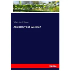 Aristocracy and Evolution, Fachbücher von William H. Mallock