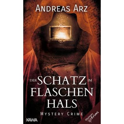 Der Schatz im Flaschenhals, Taschenbuch von Andreas Arz, Nova MD