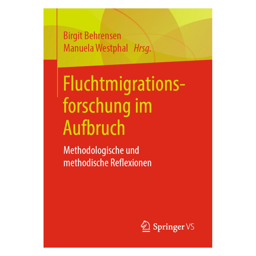 Springer Fluchtmigrationsforschung im Aufbruch (Deutsch, Softcover, Birgit Behrensen, Manuela Westphal) (56074197)