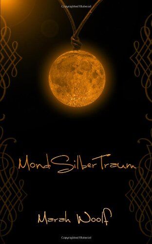 Marah Woolf - MondSilberTraum - Preis vom 10.10.2026 11:48:34 h