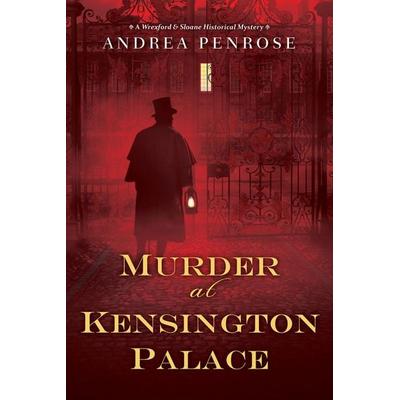 Murder at Kensington Palace, Taschenbuch von Andrea Penrose, Random House N.Y., 978-1-4967-2282-9