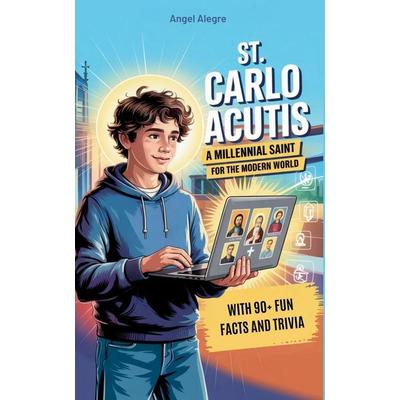 St. Carlo Acutis, Taschenbuch von Angel Alegre, Angel Alegre