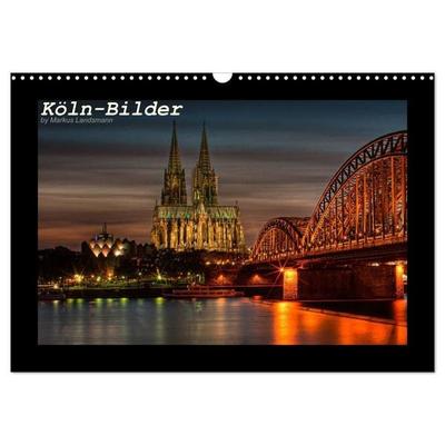 Köln-Bilder (Wandkalender 2027 DIN A3 quer), CALVENDO Monatskalender