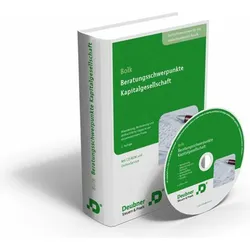 Beratungsschwerpunkte Kapitalgesellschaft, Ratgeber von Steffen Asmus, Wolfgang Bolk, Aicke Hasenheit