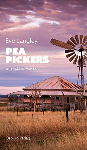 Eve Langley - Pea Pickers: Australien-Roman - Preis vom 12.10.2026 11:37:12 h