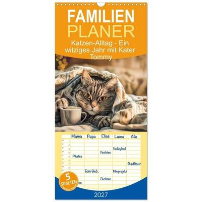 Familienplaner 2027 - Katzen-Alltag - Ein witziges Jahr mit Kater Tommy mit 5 Spalten (Wandkalender, 21 x 45 cm) CALVENDO