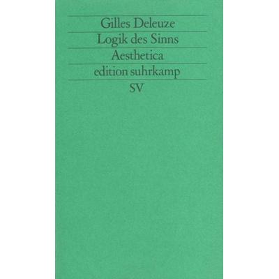 Logik des Sinns, Taschenbuch von Gilles Deleuze, Suhrkamp, 978-3-518-11707-1
