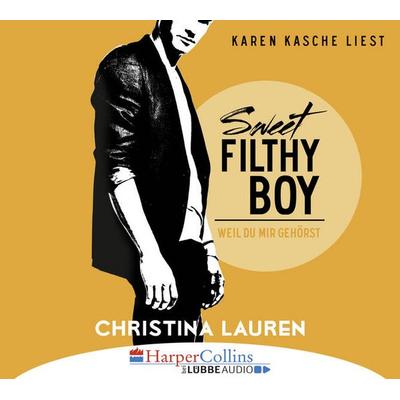 Sweet Filthy Boy - Weil du mir gehörst - Wild Seasons, Teil 1 - Christina Lauren, Audio, 9783961090129