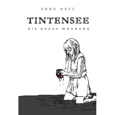 Tintensee, Taschenbuch von Anna Nave, Tredition, 978-3-384-39843-7