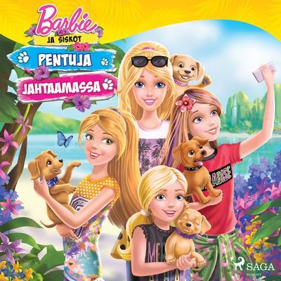 Barbie ja siskot - Pentuja jahtaamassa - Mattel, Audio, 9788726850802