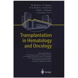 Transplantation in Hematology and Oncology, Fachbücher von Jürgens, W, H/E Berdel et al, T. Büchner, H. Jürgens, Thomas Büchner