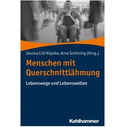 Menschen mit Querschnittlähmung, Sachbücher von Carolin Fischer, Maria Kress, Arne Schöning, Jessica Lilli Köpcke, Kirsten Bruhn
