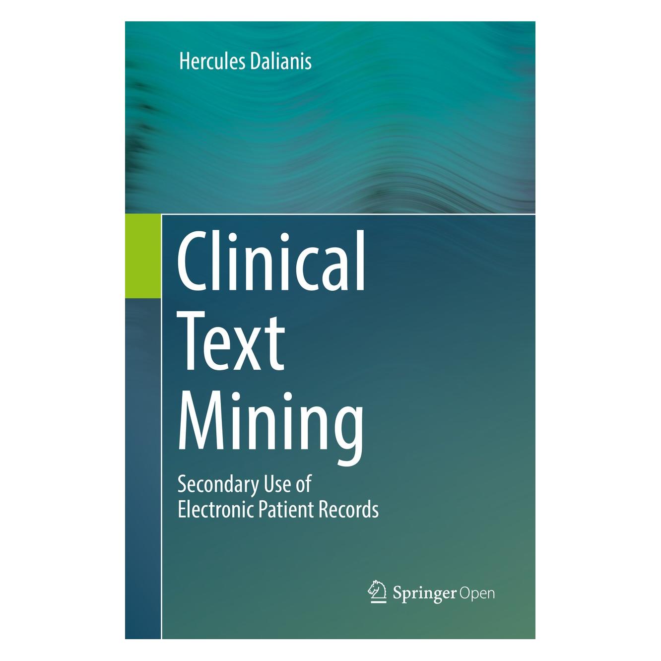 Springer Dalianis:Clinical Text Mining (9783319785028)