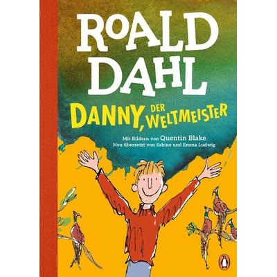 Danny, der Weltmeister, Gebundene Ausgabe von Roald Dahl, Penguin Junior, 978-3-328-30162-2