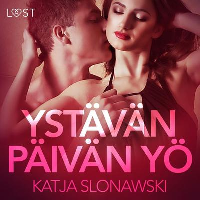 Ystävänpäivän yö - eroottinen novelli - Katja Slonawski, Audio, 9788726261103