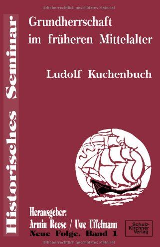 Ludolf Kuchenbuch - Grundherrschaft im früheren Mittelalter - Preis vom 30.09.2026 22:30:23 h