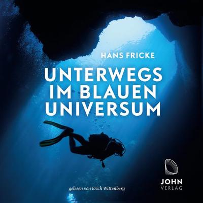 Unterwegs im blauen Universum - Hans Fricke, Audio, 9783963840319