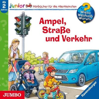 Ampel, Straße und Verkehr [Wieso? Weshalb? Warum? JUNIOR Folge 48] - Peter Nieländer, Audio, 4056198077191