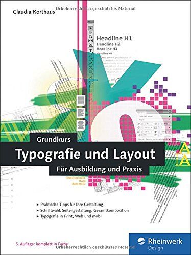 Claudia Korthaus - Grundkurs Typografie und Layout: Für Ausbildung, Studium und Praxis - Preis vom 19.10.2026 19:33:35 h